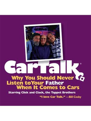 cover image of Car Talk--Why You Should Never Listen to Your Father When It Comes to Cars